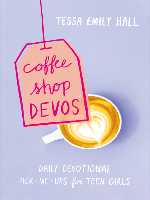 Title details for Coffee Shop Devos by Tessa Emily Hall - Wait list